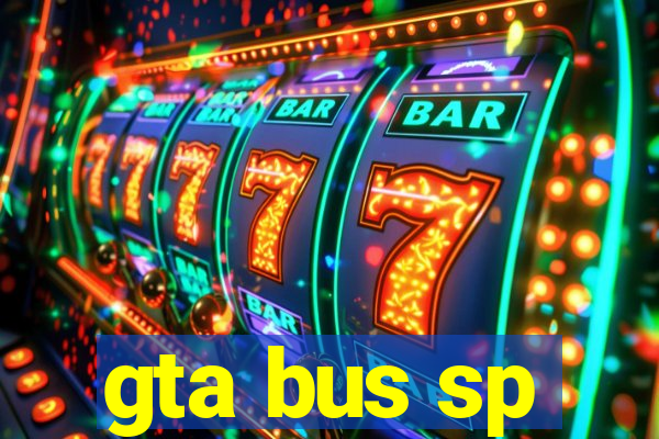 gta bus sp